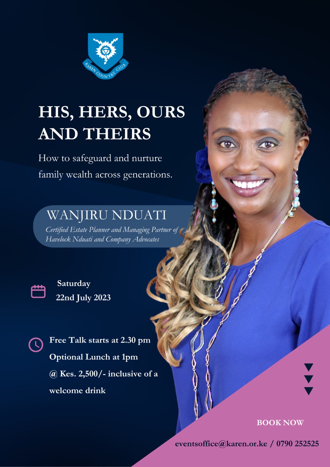 His, hers, ours and theirs Free Talk on 22nd July 2023 at Karen Country Club by Wanjiru Nduati- managing partner HNC Advocates